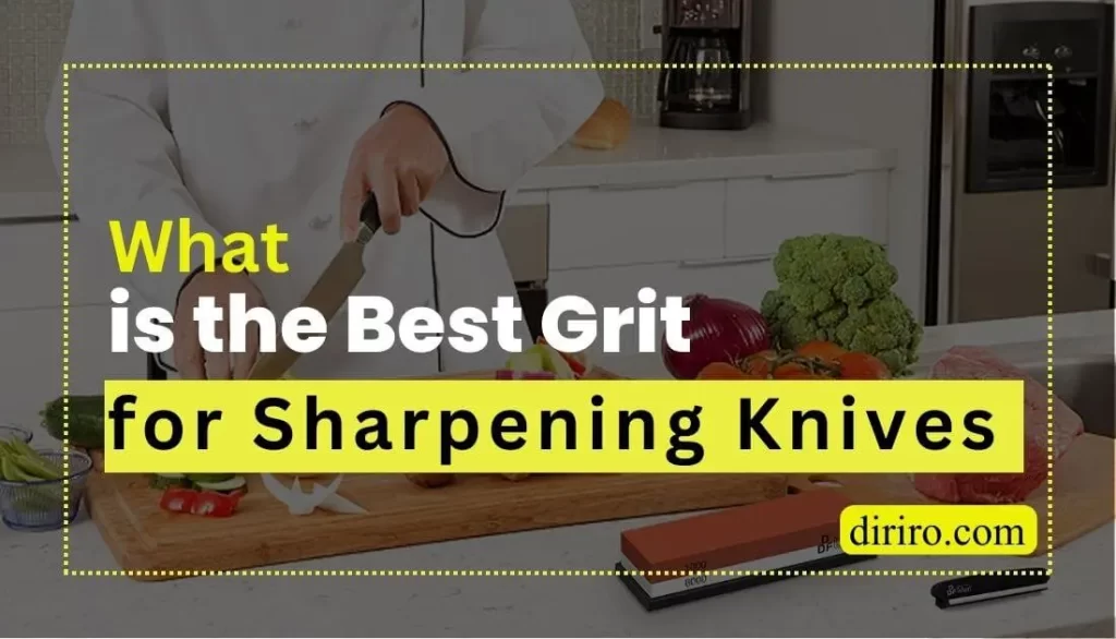 What is the Best Grit for Sharpening Knives
