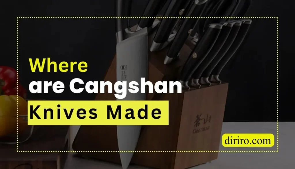 Where are Cangshan Knives Made