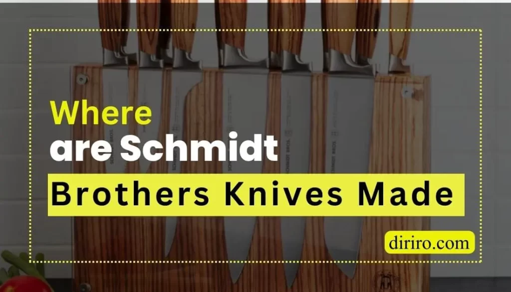 Where are Schmidt Brothers Knives Made