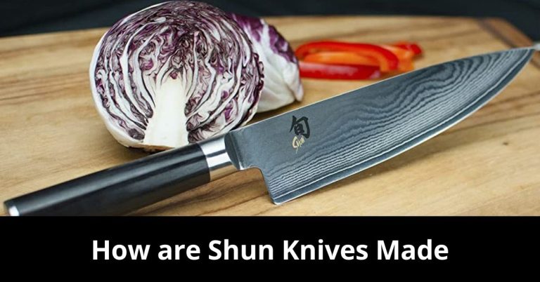 How are Shun Knives Made