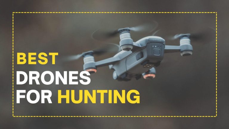 Best Drones for Hunting