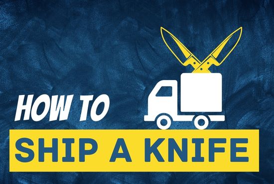 How to Ship a Knife