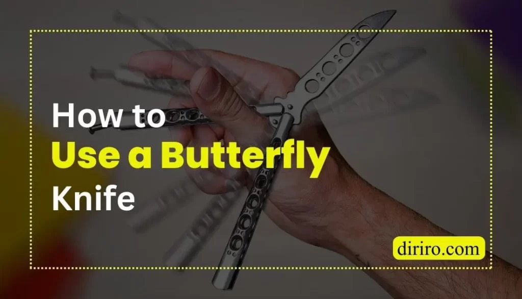 How to Use a Butterfly Knife
