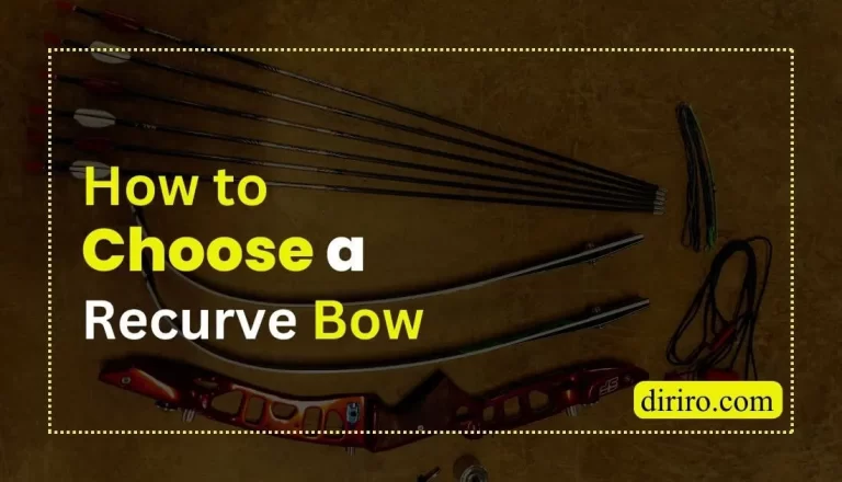 how to choose a recurve bow