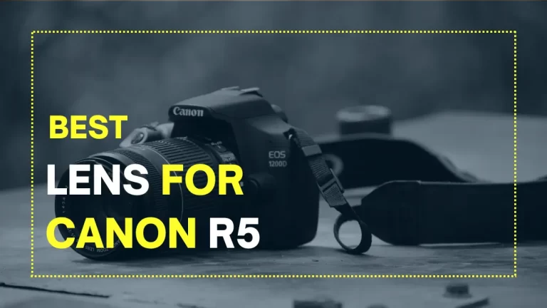 Best Lens for Canon R5